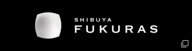 SHIBUYA FUKURAS